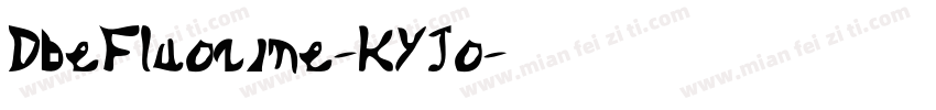 DbeFluorine-KYJo字体转换
