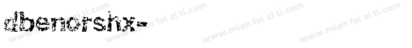 dbenorshx字体转换