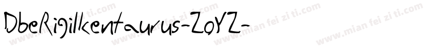 DbeRigilkentaurus-ZoYZ字体转换