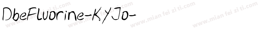 DbeFluorine-KYJo字体转换