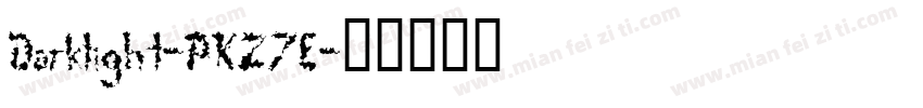 Darklight-PKZ7E字体转换