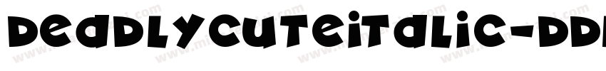 DeadlyCuteItalic-DDL0字体转换
