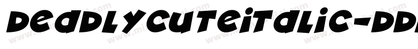 DeadlyCuteItalic-DDL0字体转换