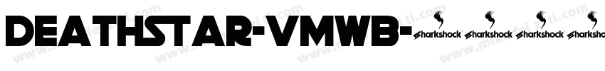DeathStar-VmWB字体转换