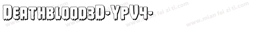Deathblood3D-YpV4字体转换