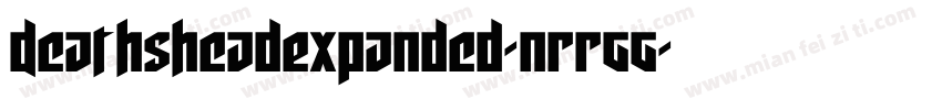 DeathsheadExpanded-nRRgg字体转换