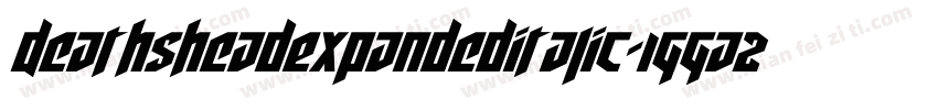 DeathsheadExpandedItalic-1GGa2字体转换