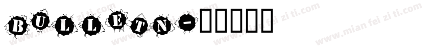 BULLETN字体转换
