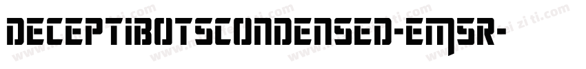 DeceptibotsCondensed-EM5r字体转换