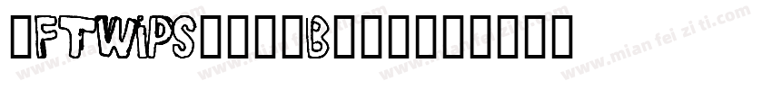 1FTWIPSuperBoys字体转换