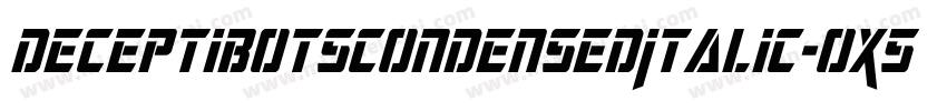 DeceptibotsCondensedItalic-OX5O字体转换