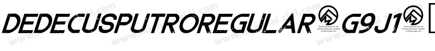 DedecusPutroRegular-g9J1字体转换