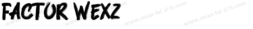 Factor-WExz字体转换