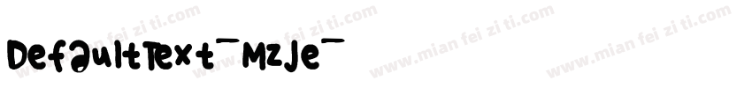 DefaultText-MzJe字体转换