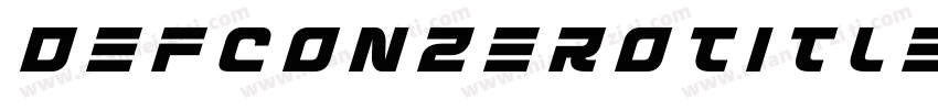 DefconZeroTitleItalic-nP7V字体转换