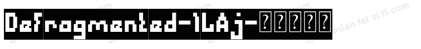 Defragmented-1LAj字体转换