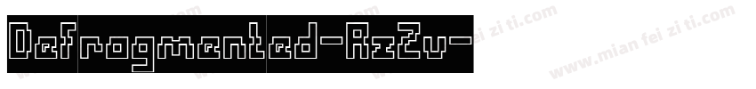 Defragmented-RzZv字体转换
