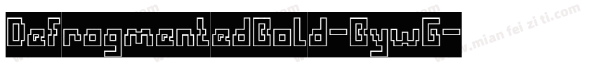 DefragmentedBold-BywG字体转换