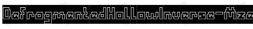 DefragmentedHollowInverse-MzeB字体转换