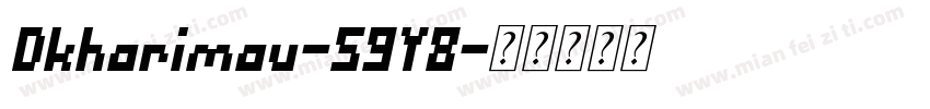 Dkharimau-59Y8字体转换