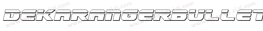 DekarangerBulletItalic-YZoy字体转换