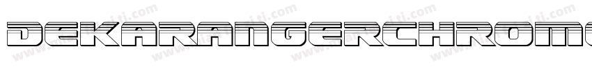 DekarangerChromeItalic-nz6R字体转换