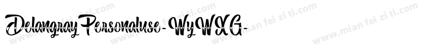 DelangrayPersonaluse-WyWXG字体转换