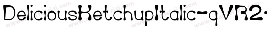 DeliciousKetchupItalic-qVR2字体转换