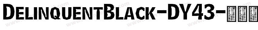 DelinquentBlack-DY43字体转换