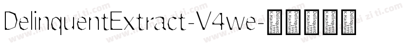 DelinquentExtract-V4we字体转换