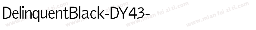 DelinquentBlack-DY43字体转换