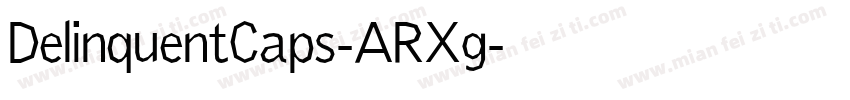 DelinquentCaps-ARXg字体转换