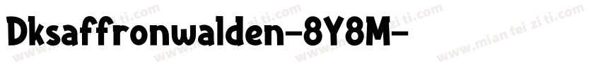 Dksaffronwalden-8Y8M字体转换