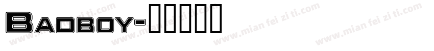 Badboy字体转换