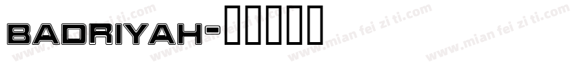 badriyah字体转换