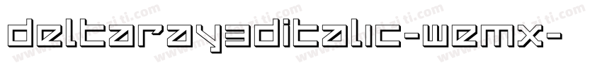 DeltaRay3DItalic-weMx字体转换