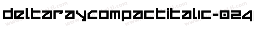DeltaRayCompactItalic-024P字体转换