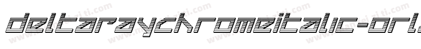 DeltaRayChromeItalic-orl4字体转换