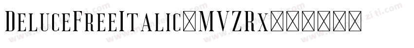 DeluceFreeItalic-MVZRx字体转换