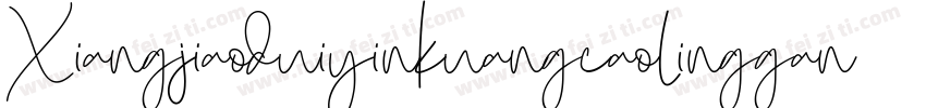 Xiangjiaoduiyinkuangcaolinggan字体转换