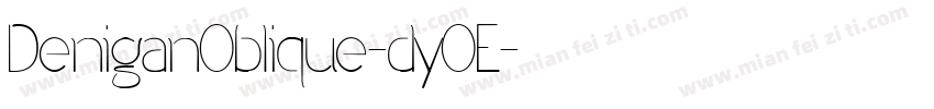 DeniganOblique-dyOE字体转换