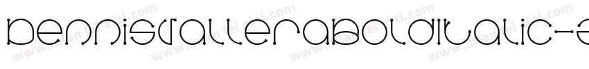DennisValleraBoldItalic-ZY3q字体转换