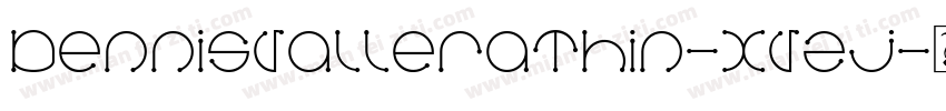 DennisValleraThin-xVzj字体转换