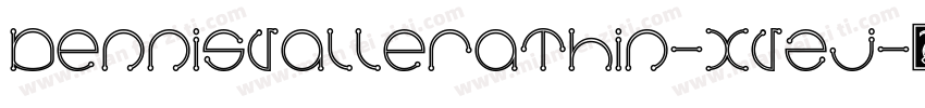 DennisValleraThin-xVzj字体转换