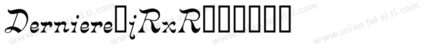 Derniere-jRxR字体转换
