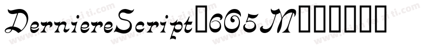 DerniereScript-6O5M字体转换