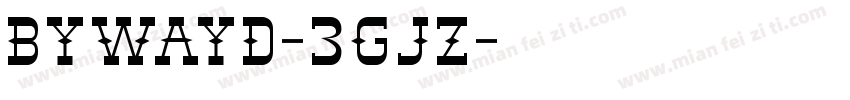 Bywayd-3Gjz字体转换