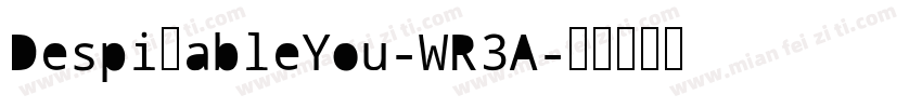 DespicableYou-WR3A字体转换