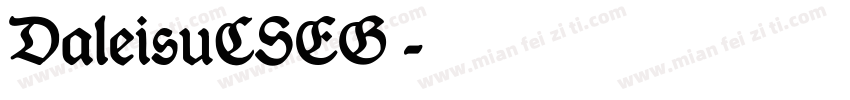 DaleisuCSEG搀字体转换