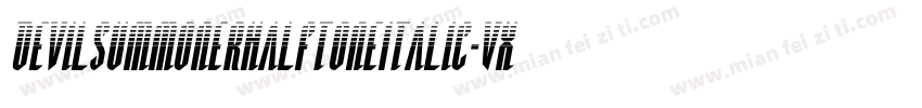 DevilSummonerHalftoneItalic-VXgZ字体转换